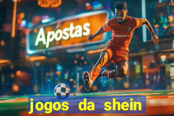 jogos da shein para ganhar pontos